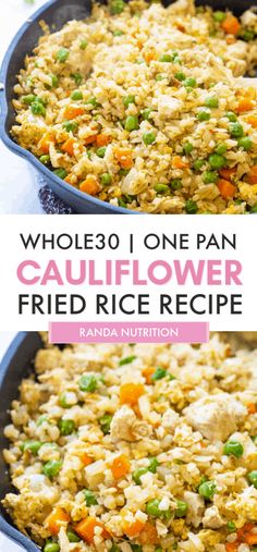 one pan cauliflower fried rice recipe with peas, carrots and chicken in it