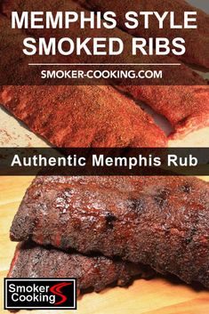 two different types of meat on a cutting board with text overlay that reads, how to make memphis style smoked ribs smoker - cooking com