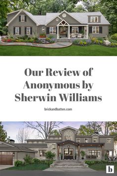 the front and side of a house with text overlaying it that reads our review of anonymous by sherwin williams