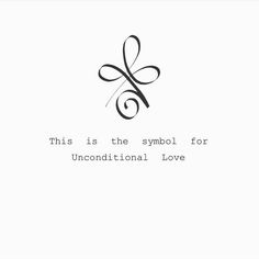 this is the symbol for unconditionalal love, written in cursive writing