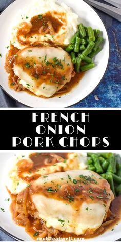 french onion pork chops with gravy and green beans on a white plate