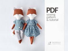 two stuffed foxes are laying next to each other on a white background with the text sewing pattern & tutor