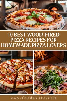 10 best wood fired pizza recipes for homemade pizza lovers