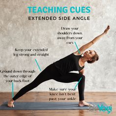 a woman doing yoga poses with the words teaching cues extended side angle above her head