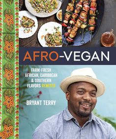 the cover of afro - vegan cookbook shows a man in a hat and blue shirt