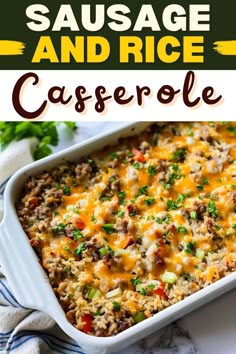 sausage and rice casserole in a white baking dish