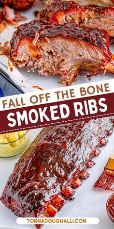 barbecue ribs with bbq sauce on top and the words fall off the bone smoked ribs