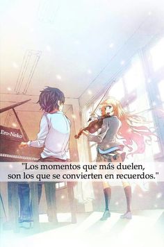 two people standing in front of a piano with the caption'los momentos que las dueen, son los que convenientes entre en recuerdos