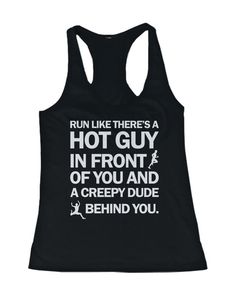 Quotes For Guys, Creepy Dude, Funny Tanks, Funny Tank Tops