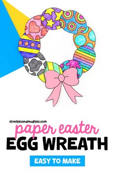 a paper easter egg wreath with the words easy to make on it and an image of a