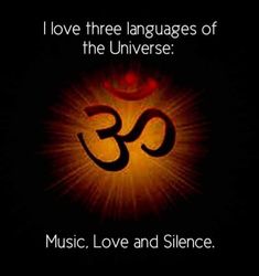 an om shan symbol with the words i love three languages of the universe music, love and science