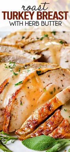 roasted turkey breast with herb butter on a white plate