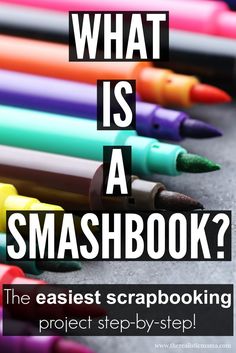 what is a smashbook? the easyest scrapbooking project step - by - step