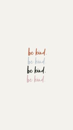 the words be kind and be kind written in different colors