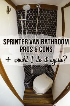 a bathroom that has a toilet in it and the caption says, spinter van bathroom pros & cons would i do it again?