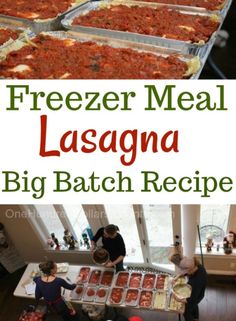 freezer meal lasagna big batch recipe is an easy and delicious lunch idea