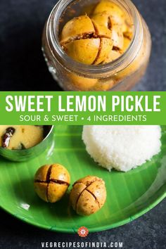 sweet lemon pickle with sour and sweet 4 ingredients on a green plate next to it