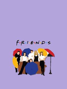 the friends are standing under umbrellas in front of a purple background with black and white lettering