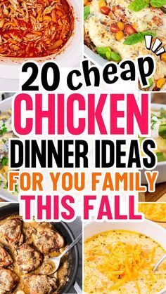 20 cheap chicken dinner ideas for you family to fall in love with and enjoy the feast