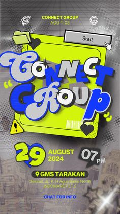 an advertisement for a concert with the words connect group in blue and yellow on it