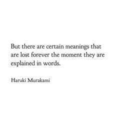 a quote from haruki murakamii about certain meanings that are lost forever