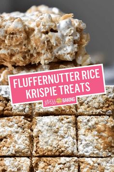 some kind of dessert that is stacked on top of each other with the words fluffernutter rice krispie treats above it