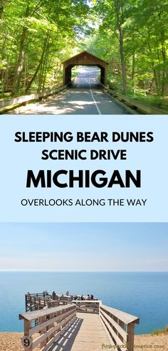 the michigan shoreline with text that reads sleeping bear dunes scenic drive michigan overlooks along the way