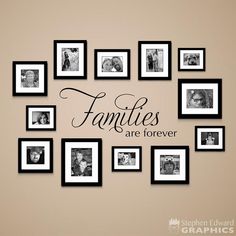 a family is forever wall decal with many pictures on it and the words families are forever