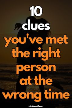 Timing is everything in relationships. These 10 clues will help you recognize when you’ve met the right person, but at the wrong time. When You Find Your Person, Right Person Wrong Time, Financial Counseling, Relationship Conflict, Commitment Issues, Social Circles, Emotionally Unavailable, Timing Is Everything, Emotional Baggage