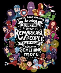 an image of some cartoon characters in the middle of a quote that reads, there was an idea to get a group of remarkable people to see if we could