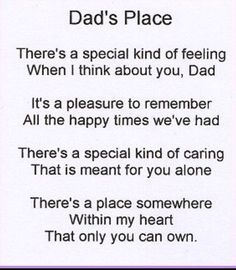 a sign that says dad's place there is a special kind of feeling when i think about you, dad