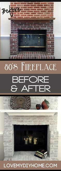 before and after photos of a brick fireplace with text overlay that reads, 80's fireplace before and after