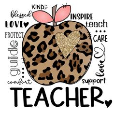 a leopard print apple with the words teacher written on it and an apple shaped like a heart