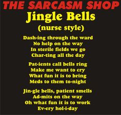 a poem written in black and yellow with the words, jungle bells nurses style