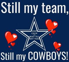 some red hearts are in the shape of a star with words that read, still my team, i'll wait till next year