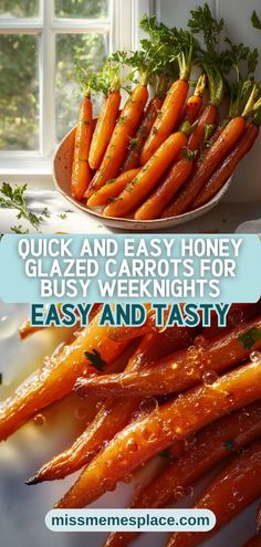 some carrots are on a white plate and the words quick and easy honey glazed carrots for busy weeknights easy and tastyy