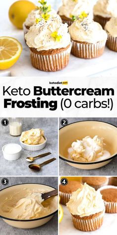 the steps to making keto buttercream frosting in cupcakes are shown