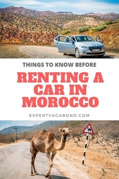 a car driving down a road with the words things to know before renting a car in morocco