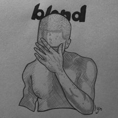 a drawing of a man holding his hands to his face with the words bad on it