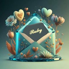 an image of a blue envelope with flowers and hearts on the side that says ruby