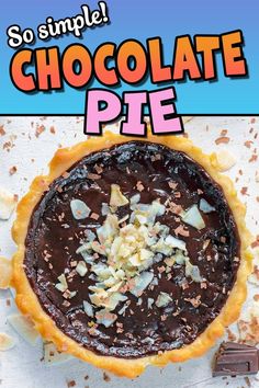 Chocolate pie with a text overlay title. Healthy Chocolate Mug Cake, Chocolate Flapjacks, Easy Chocolate Pie, Healthy Pies, Pie Pastry, Healthy Cheesecake, Chocolate Pie Recipes, Chocolate Pie