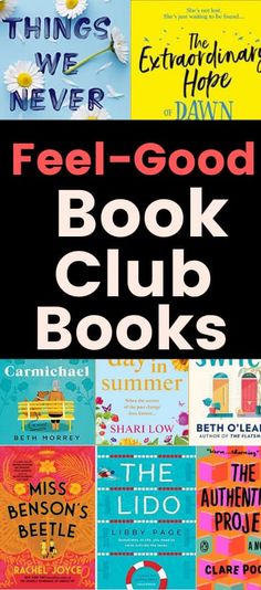 several books with the title feel - good book club books written in different font styles