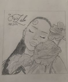 a drawing of a woman with flowers in her hair and the words, i love you al