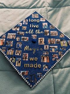 a blue graduation cap that has photos on it and words written in gold ink, along with the words long live all the way