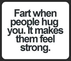 a quote with the words, far when people hug you it makes them feel strong