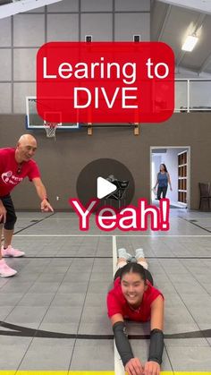 a man and woman are playing basketball in an indoor gym with the words learning to dive yeah