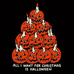 a christmas tree made out of pumpkins with words all i want for christmas is halloween