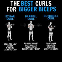 the best curls for bigger biceps are shown in three different positions, including barbell curl and dumbble curl