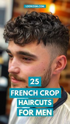 25 French Crop Haircuts for Men: Classic and Contemporary Styles to Inspire You