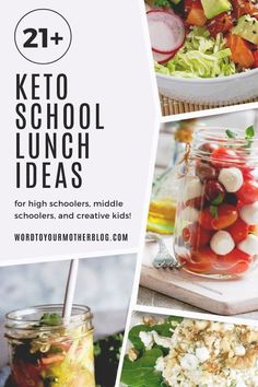 the cover of 21 + keto school lunch ideas for high schoolers, middle schoolers and creative kids